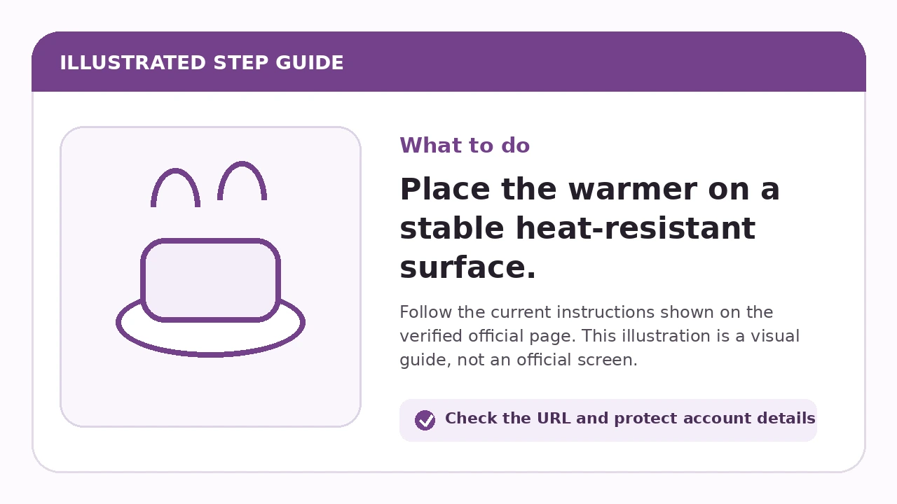 Illustrated guide for Place the warmer on a stable heat-resistant surface